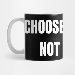 Choose Health Not Harm Mug